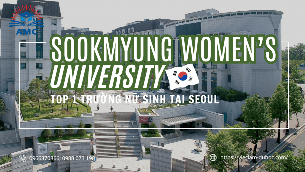 ĐẠI HỌC SOOKMYUNG 16 Đại Học Nữ Sinh Sookmyung Hàn Quốc