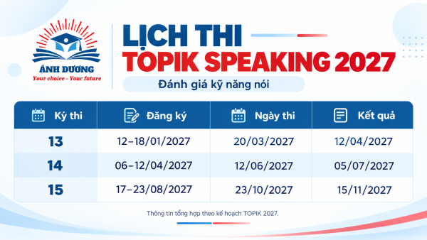 LỊCH THI TOPIK 2027 MỚI NHẤT 8 Lịch thi Speaking